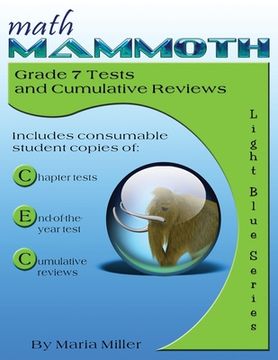 portada Math Mammoth Grade 7 Tests and Cumulative Reviews (en Inglés)