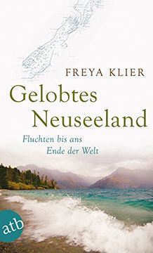 portada Gelobtes Neuseeland: Fluchten bis ans Ende der Welt (in German)