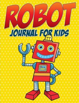portada Robot Journal for Kids (en Inglés)