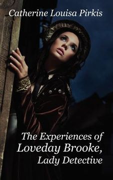 portada the experiences of loveday brooke, lady detective (in English)