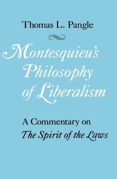 portada Montesquieu's Philosophy of Liberalism: A Commentary on the Spirit of the Laws (en Inglés)