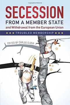 portada Secession From a Member State and Withdrawal From the European Union: Troubled Membership (in English)