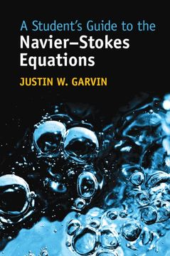 portada A Student's Guide to the Navier–Stokes Equations (Student's Guides) (en Inglés)