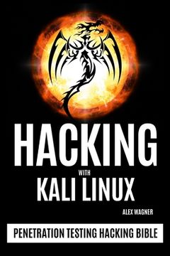 portada Hacking with Kali Linux: Penetration Testing Hacking Bible 