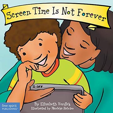 portada Screen Time is not Forever (Best Behavior) (en Inglés)