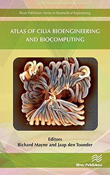 portada Atlas of Cilia Bioengineering and Biocomputing (River Publishers Series in Biomedical Engineering) (en Inglés)