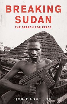 portada Breaking Sudan: The Search for Peace (en Inglés)