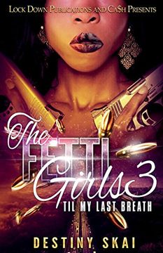 portada THE FETTI GIRLS 3: 'TIL MY LAST BREATH (en Inglés)