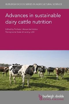 portada Advances in Sustainable Dairy Cattle Nutrition (Burleigh Dodds Series in Agricultural Science, 133) 