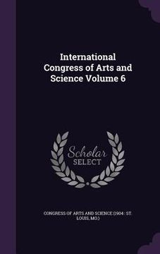 portada International Congress of Arts and Science Volume 6 (in English)