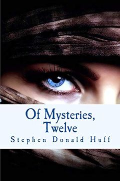 portada Of Mysteries, Twelve: A Tapestry of Twisted Threads in Folio (Volume 5) (in English)