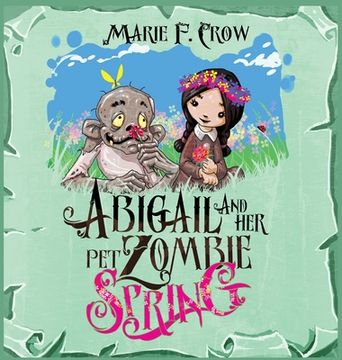 portada Abigail and her Pet Zombie: Spring (in English)
