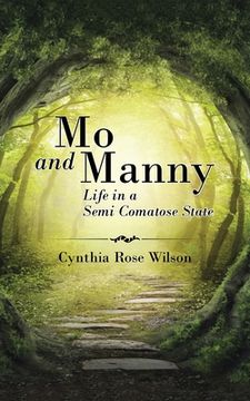 portada Mo and Manny: Life in a Semi Comatose State (in English)