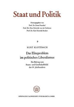 portada Das Eliteproblem Im Politischen Liberalismus: Ein Beitrag Zum Staats- Und Gesellschaftsbild Des 19. Jahrhunderts (en Alemán)
