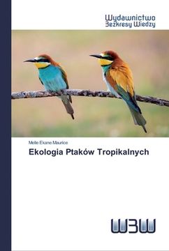 portada Ekologia Ptaków Tropikalnych (en Polaco)