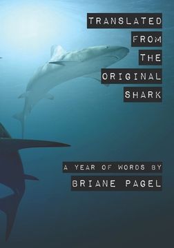 portada Translated From the Original Shark: A Year of Words (en Inglés)