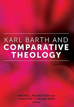 portada Karl Barth and Comparative Theology (Comparative Theology: Thinking Across Traditions) (en Inglés)