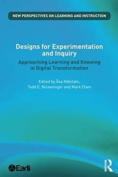 portada Designs for Experimentation and Inquiry: Approaching Learning and Knowing in Digital Transformation (en Inglés)