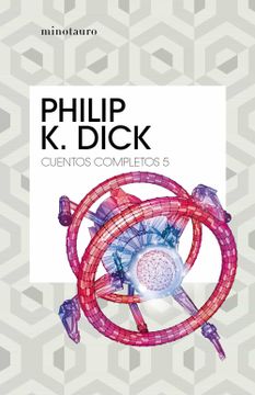 portada Cuentos Completos v (Philip k. Dick ) (in Spanish)