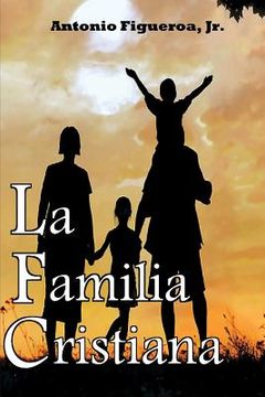 portada La Familia Cristiana: Action Ministries Bible Study Series