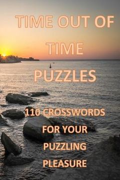 portada Time Out of Time Crossword Puzzles: 110 Crosswords for your Puzzling Pleasure (en Inglés)