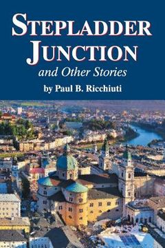 portada Stepladder Junction and Other Stories (en Inglés)