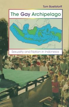portada The gay Archipelago: Sexuality and Nation in Indonesia 