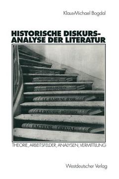 portada historische diskursanalyse der literatur: theorie, arbeitsfelder, analysen, vermittlung (in German)