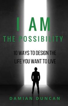 portada I Am The Possibility: 10 Ways To Design The Life You Want To Live (in English)
