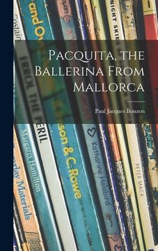 portada Pacquita, the Ballerina From Mallorca (en Inglés)