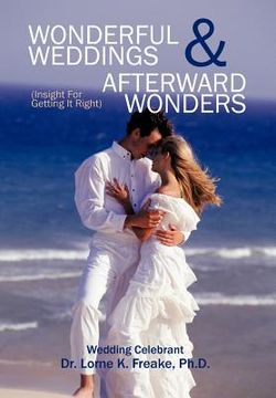 portada wonderful weddings & afterward wonders: (insight for getting it right) (en Inglés)