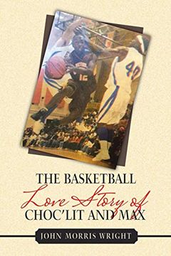 portada The Basketball Love Story of Choc'lit and max 