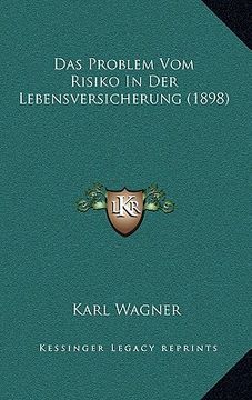 portada Das Problem Vom Risiko In Der Lebensversicherung (1898) (in German)