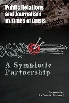 portada Public Relations and Journalism in Times of Crisis: A Symbiotic Partnership (en Inglés)