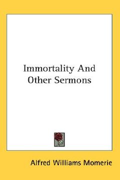 portada immortality and other sermons (en Inglés)