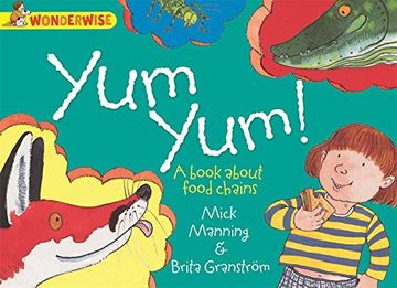 portada Yum Yum: A book about food chains (Wonderwise)