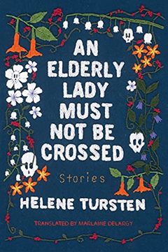 portada An Elderly Lady Must not be Crossed (en Inglés)