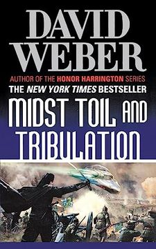 portada Midst Toil and Tribulation: A Novel in the Safehold Series (#6) (Safehold, 6) (en Inglés)