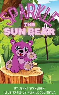portada Sparkle the Sun Bear: (Pre Reader) (en Inglés)