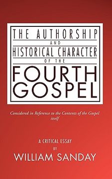 portada authorship and historical character of the fourth gospel (en Inglés)