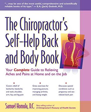 portada The Chiropractor's Self-Help Back and Body Book: Your Complete Guide to Relieving Aches and Pains at Home and on the job (in English)