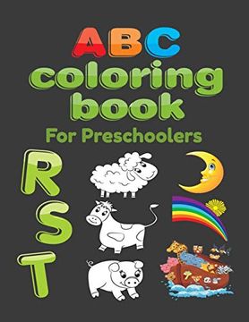 portada Abc Coloring Book for Preschoolers: Big Preschool Workbook abc Coloring Book for Kids, Ages 3 - 5, Colors, Shapes, Numbers 1-10, Alphabet, Pre-Writing, Pre-Reading, Phonics, (en Inglés)