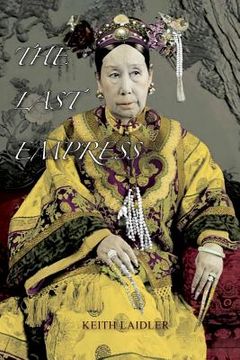 portada The Last Empress: the She-Dragon of China 