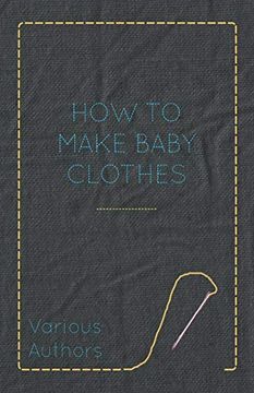portada How to Make Baby Clothes (in English)