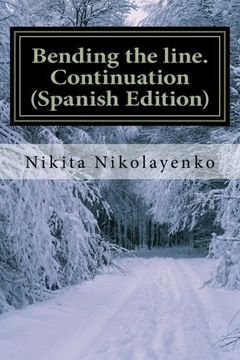 portada Bending the line. Continuation (Spanish Edition): Volume 2