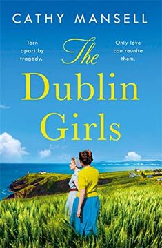 portada The Dublin Girls: A Powerfully Heartrending Family Saga of Three Sisters in 1950S Ireland 