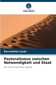 portada Pastoralismus zwischen Notwendigkeit und Staat (en Alemán)