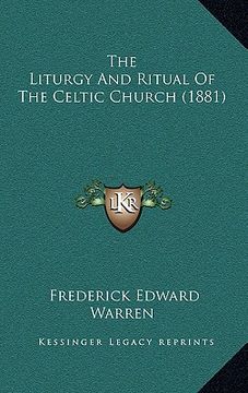 portada the liturgy and ritual of the celtic church (1881) (in English)
