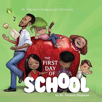 portada Mr. Shipman's Kindergarten Chronicles: The First day of School (in English)