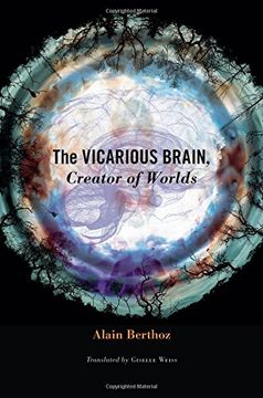 portada The Vicarious Brain, Creator of Worlds (en Inglés)